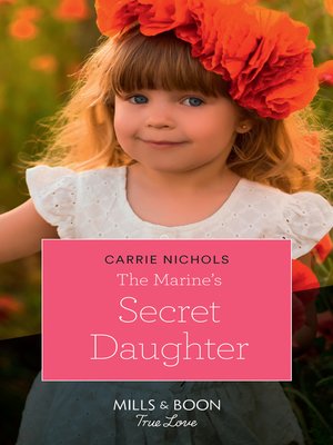 cover image of The Marine's Secret Daughter